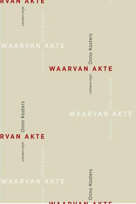 Waarvan akte - Onno Kosters - ebook