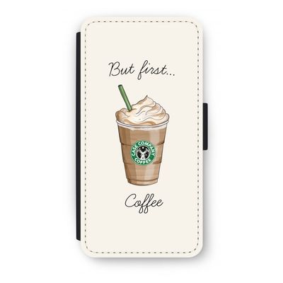 But first coffee: iPhone 7 Plus Flip Hoesje