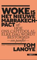 Woke is het nieuwe Marrakech-pact - Tom Lanoye - ebook