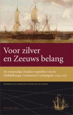 Voor zilver en Zeeuws belang (Hardback)