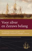 Voor zilver en Zeeuws belang (Hardback)