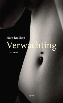Verwachting - Marc Den Delzen - ebook