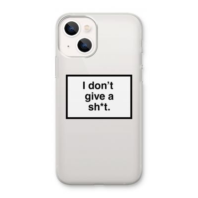 Don't give a shit: iPhone 13 mini Transparant Hoesje