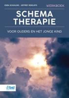 Werkboek schematherapie voor ouders en het jonge kind (Paperback)