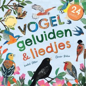 24 unieke vogelgeluiden & liedjes (Hardback)