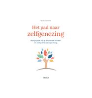 Het pad naar zelfgenezing