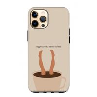 Aggressively drinks coffee: iPhone 12 Pro Max Tough Case