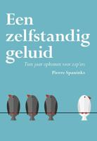 Een zelfstandig geluid (Paperback)