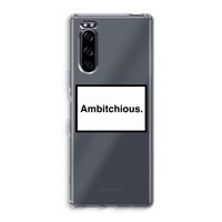 Ambitchious: Sony Xperia 5 Transparant Hoesje
