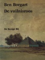 De vuilnisroos - Ben Borgart - ebook - thumbnail