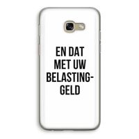 Belastinggeld: Samsung Galaxy A5 (2017) Transparant Hoesje