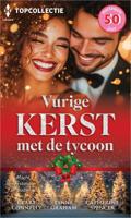 Vurige kerst met de tycoon - Clare Connelly, Lynne Graham, Catherine Spencer - ebook