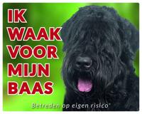 Bouvier Waakbord - Ik waak voor mijn baas
