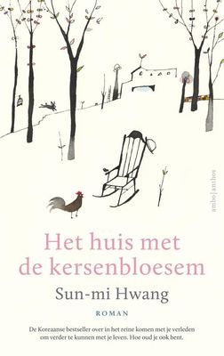 Het huis met de kersenbloesem - Sun-mi Hwang - ebook