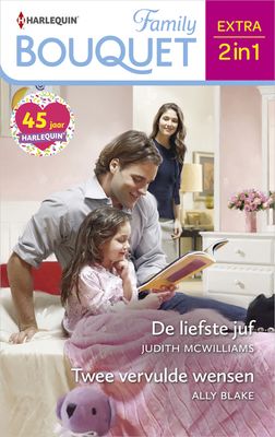 De liefste juf ; Twee vervulde wensen - Judith McWilliams, Ally Blake - ebook