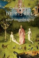De bijbel voor ongelovigen (Hardback)