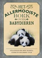 Het allermooiste boek over babydieren (Hardback)
