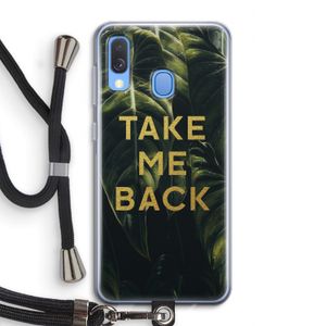 Take me back: Samsung Galaxy A40 Transparant Hoesje met koord