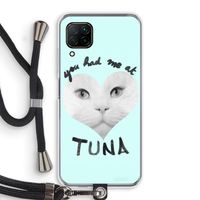 You had me at tuna: Huawei P40 Lite Transparant Hoesje met koord