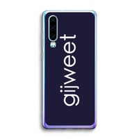 Gijweet: Huawei P30 Transparant Hoesje