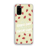 Don't forget to have a great day: Samsung Galaxy S20 Transparant Hoesje