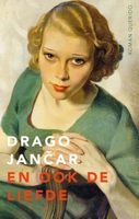 En ook de liefde - Drago Jancar - ebook