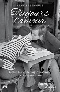 Toujours l'amour - Henk Steenhuis - ebook