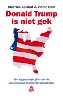 Donald Trump is niet gek (Paperback)