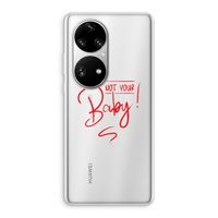 Not Your Baby: Huawei P50 Pro Transparant Hoesje