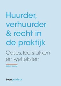 Huurder, verhuurder & recht in de praktijk (Paperback)