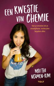 Een kwestie van chemie - Mai Thi Nguyen-Kim - ebook