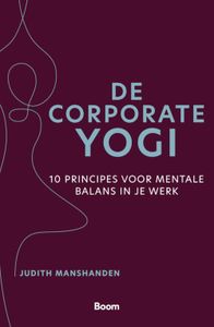 De Corporate Yogi - Judith Manshanden - ebook