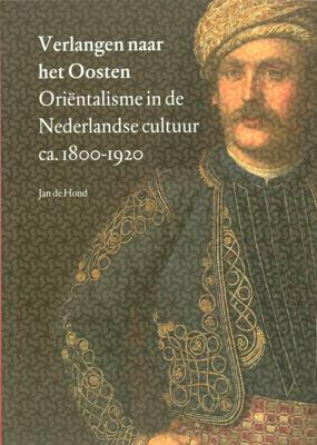 Verlangen naar het Oosten (Paperback)