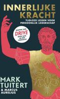 Innerlijke kracht - Mark Tuitert, Marcus Aurelius - ebook