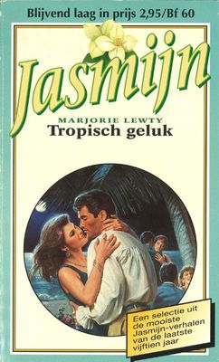 Tropisch geluk - Marjory Lewty - ebook