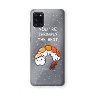 You're Shrimply The Best: Samsung Galaxy A31 Transparant Hoesje