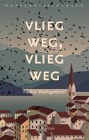 Vlieg weg, vlieg weg (Paperback)