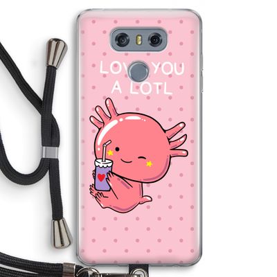 Love You A Lotl: LG G6 Transparant Hoesje met koord