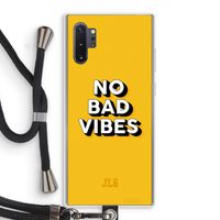 No Bad Vibes: Samsung Galaxy Note 10 Plus Transparant Hoesje met koord