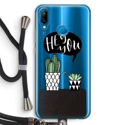 Hey you cactus: Huawei P20 Lite Transparant Hoesje met koord