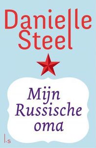 Mijn Russische oma - Danielle Steel - ebook