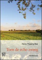 Toen de echo zweeg - grote letter uitgave (Paperback)