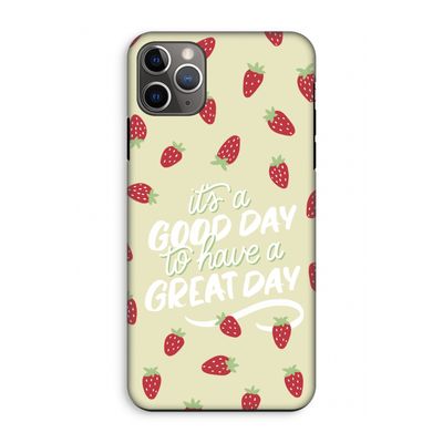 Don't forget to have a great day: iPhone 11 Pro Max Tough Case