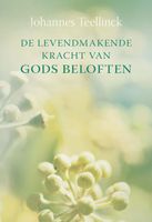 De levendmakende kracht van Gods beloften - Johannes Teellinck - ebook - thumbnail