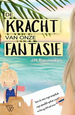 De kracht van onze fantasie (Paperback)