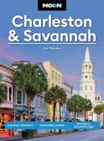 Reisgids Charleston & Savannah | Moon Travel Guides