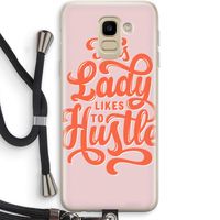 Hustle Lady: Samsung Galaxy J6 (2018) Transparant Hoesje met koord