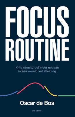 Focus Routine - Oscar de Bos - ebook