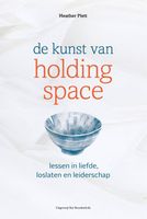 De kunst van Holding Space - Heather Plett - ebook