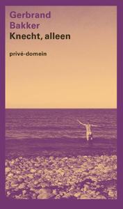 Knecht, alleen (Paperback)
